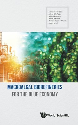 Macroalgal Biorefineries For The Blue Economy 1