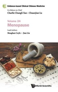 bokomslag Evidence-based Clinical Chinese Medicine - Volume 24: Menopause