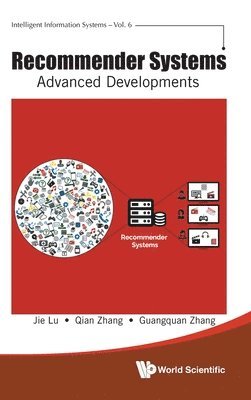 Recommender Systems: Advanced Developments 1