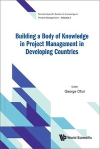 bokomslag Building A Body Of Knowledge In Project Management In Developing Countries