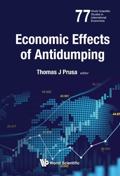 Prusa Thomas J, Thomas J Prusa - ECONOMIC EFFECTS OF ANTIDUMPING, Inbunden