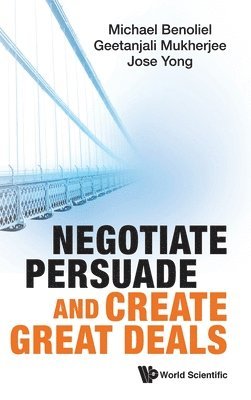 Negotiate, Persuade And Create Great Deals 1
