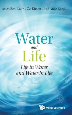 Water And Life: Life In Water And Water In Life 1
