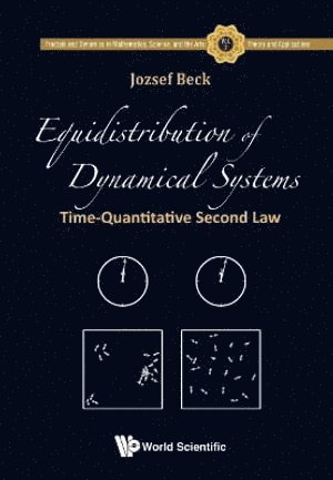 Equidistribution Of Dynamical Systems: Time-quantitative Second Law 1