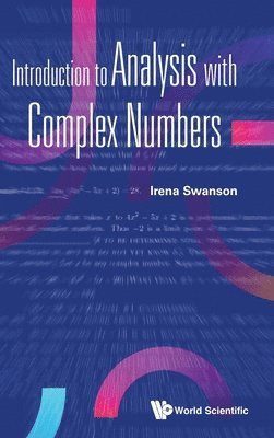 Introduction To Analysis With Complex Numbers 1