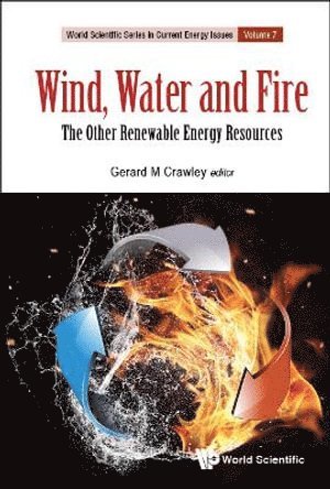 bokomslag Wind, Water And Fire: The Other Renewable Energy Resources