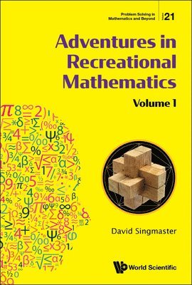 Adventures In Recreational Mathematics - Volume I 1