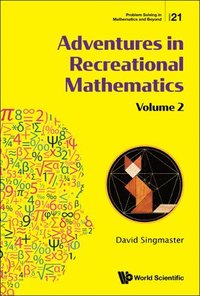 bokomslag Adventures In Recreational Mathematics - Volume Ii