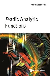 bokomslag P-adic Analytic Functions