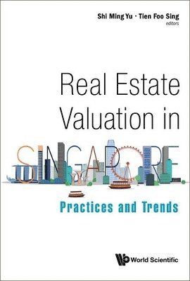 bokomslag Real Estate Valuation In Singapore: Practices And Trends