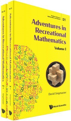 David Singmaster, Uk) Singmaster, David (London South Bank Univ, SINGMASTER DAVID - Adventures In Recreational Mathematics (In 2 Volumes), Häftad