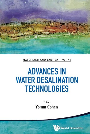 Cohen Yoram, Yoram Cohen - ADVANCES IN WATER DESALINATION TECHNOLOGIES, Inbunden