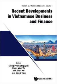 bokomslag Recent Developments In Vietnamese Business And Finance
