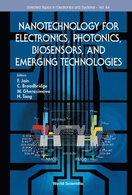 bokomslag Nanotechnology For Electronics, Photonics, Biosensors, And Emerging Technologies