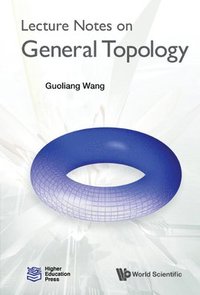 bokomslag Lecture Notes On General Topology