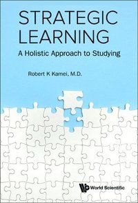 bokomslag Strategic Learning: A Holistic Approach To Studying