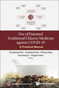 bokomslag Use of Chinese Patent Medicine against COVID-19