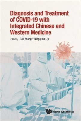 Diagnosis And Treatment Of Covid-19 With Integrated Chinese And Western Medicine