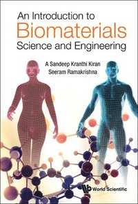 bokomslag Introduction To Biomaterials Science And Engineering, An
