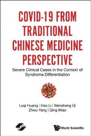 bokomslag Covid-19 From Traditional Chinese Medicine Perspective: Severe Clinical Cases In The Context Of Syndrome Differentiation