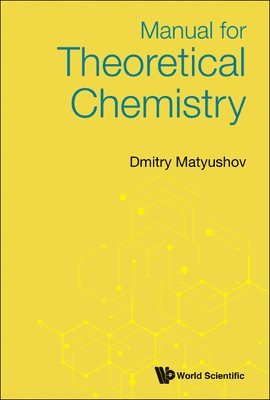 bokomslag Manual For Theoretical Chemistry