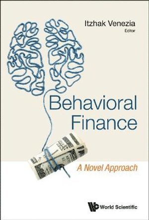 bokomslag Behavioral Finance: A Novel Approach