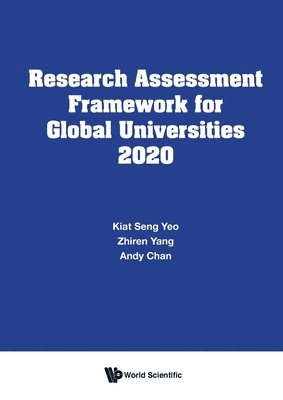 Research Assessment Framework For Global Universities 2020 1