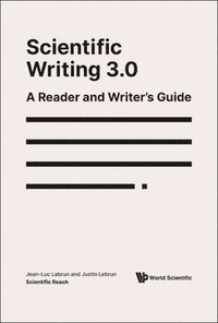 bokomslag Scientific Writing 3.0: A Reader And Writer's Guide