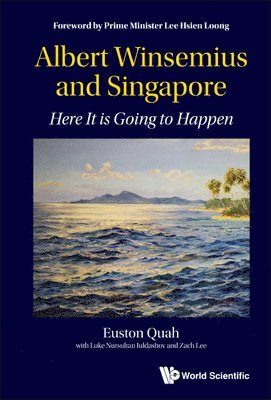 Albert Winsemius And Singapore: Here It Is Going To Happen 1