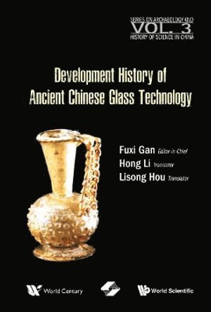 bokomslag History of Ancient Chinese Glass Technique Development