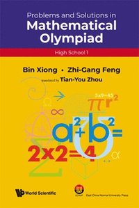 bokomslag Problems And Solutions In Mathematical Olympiad (High School 1)