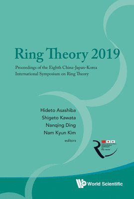 bokomslag Ring Theory 2019 - Proceedings Of The Eighth China-japan-korea International Symposium On Ring Theory