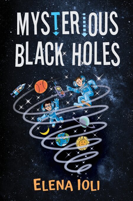 Elena Ioli - MYSTERIOUS BLACK HOLES, Häftad