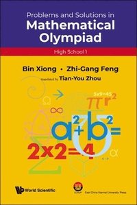 bokomslag Problems And Solutions In Mathematical Olympiad (High School 1)
