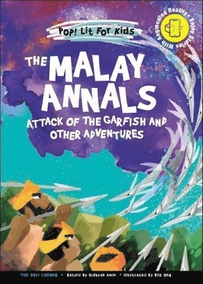 bokomslag Malay Annals, The: Attack Of The Garfish And Other Adventures