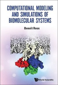 bokomslag Computational Modeling And Simulations Of Biomolecular Systems