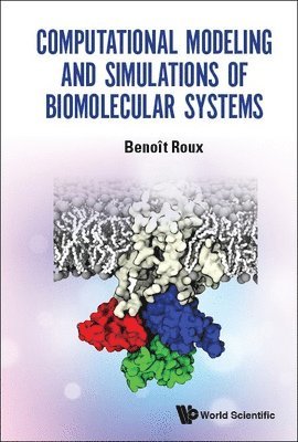 Computational Modeling And Simulations Of Biomolecular Systems 1