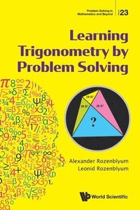 bokomslag Learning Trigonometry By Problem Solving