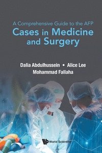 bokomslag Comprehensive Guide To The Afp, A: Cases In Medicine And Surgery