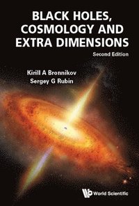 bokomslag Black Holes, Cosmology And Extra Dimensions