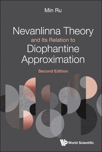 bokomslag Nevanlinna Theory And Its Relation To Diophantine Approximation