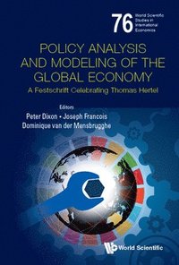 bokomslag Policy Analysis And Modeling Of The Global Economy: A Festschrift Celebrating Thomas Hertel
