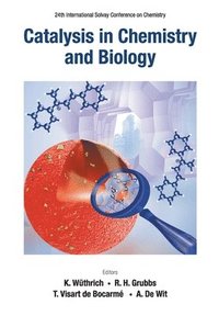 bokomslag Catalysis In Chemistry And Biology - Proceedings Of The 24th International Solvay Conference On Chemistry