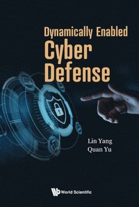 bokomslag Dynamically Enabled Cyber Defense