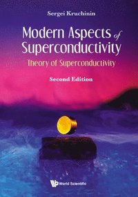 bokomslag Modern Aspects Of Superconductivity: Theory Of Superconductivity
