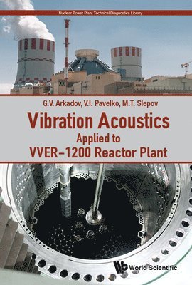 Vibration Acoustics Applied To Vver-1200 Reactor Plant 1