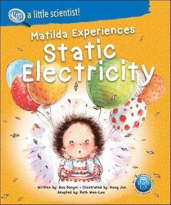 Matilda Experiences Static Electricity 1