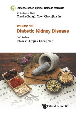 bokomslag Evidence-based Clinical Chinese Medicine - Volume 10: Diabetic Kidney Disease