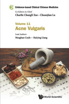 bokomslag Evidence-based Clinical Chinese Medicine - Volume 11: Acne Vulgaris