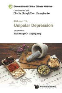 bokomslag Evidence-based Clinical Chinese Medicine - Volume 14: Unipolar Depression